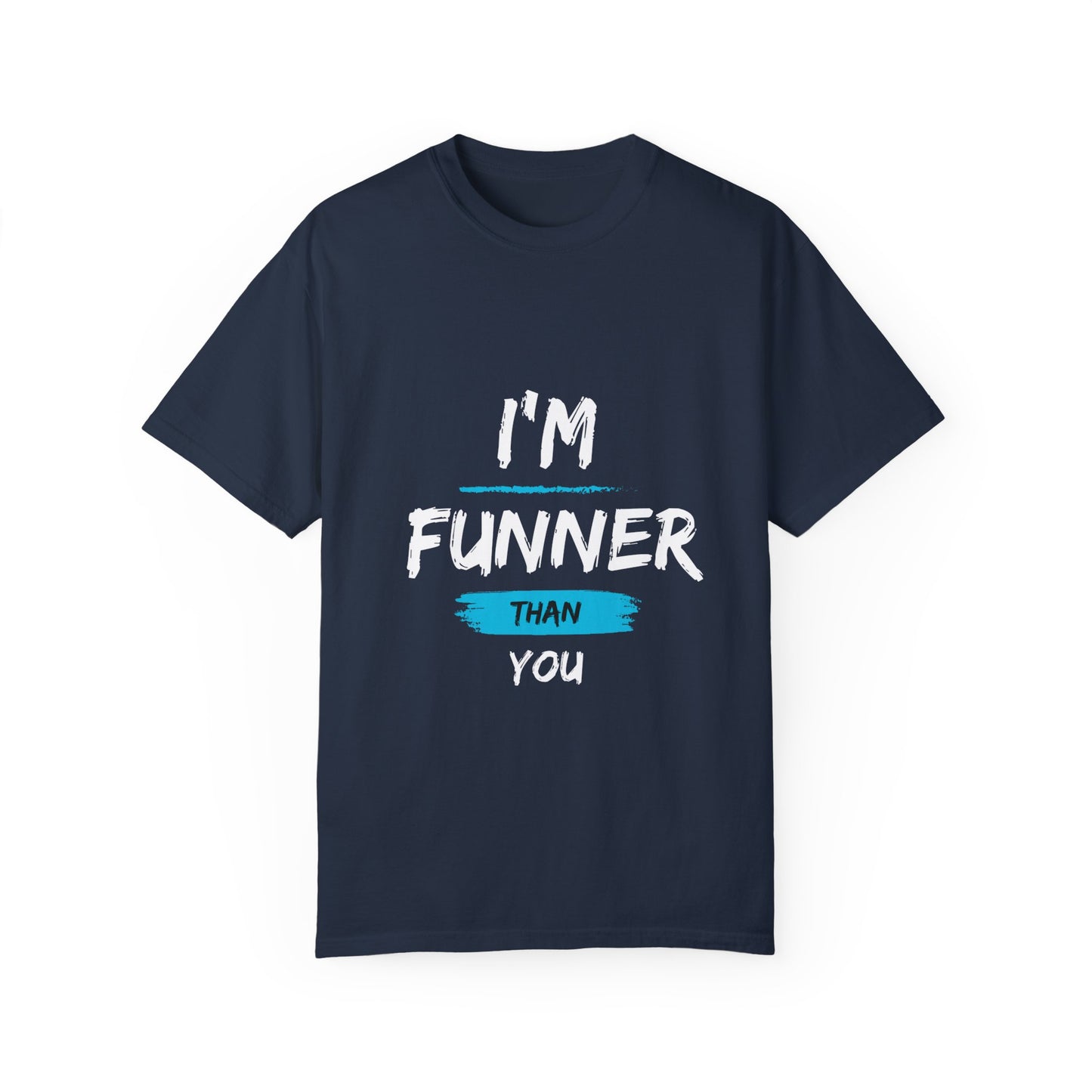 I'm Funner Than You