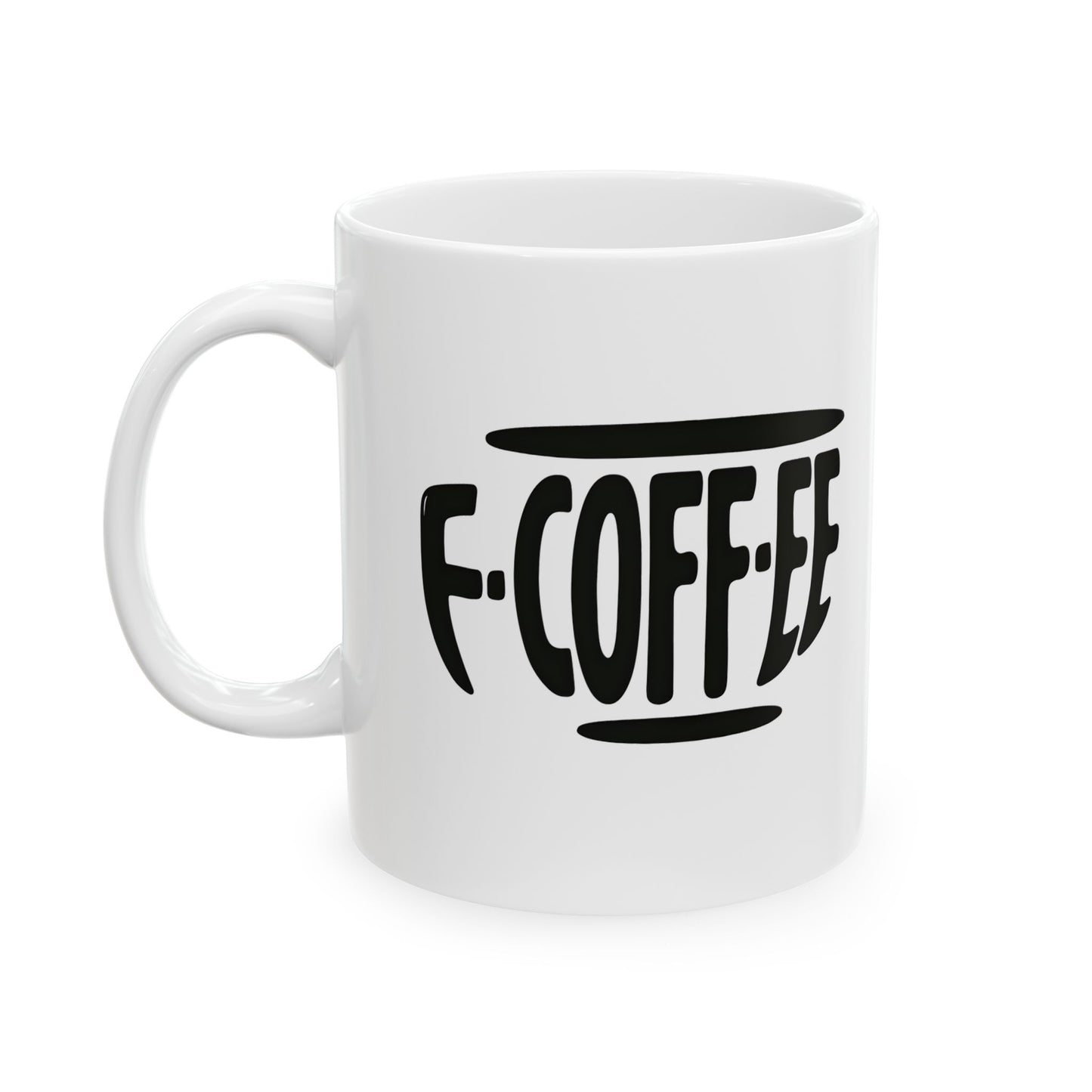 F-COFF-EE -- Rude Coffee Mug