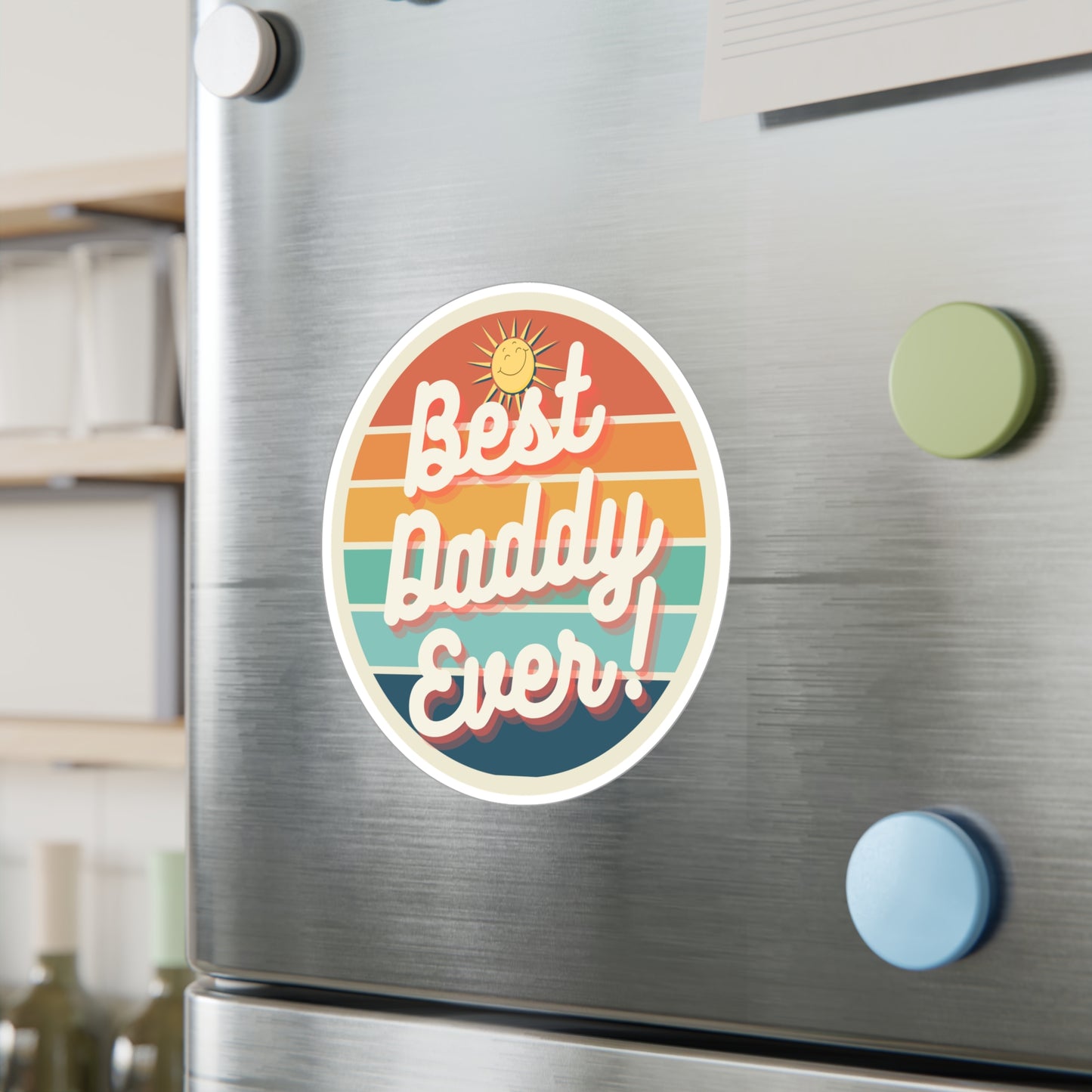 Best Daddy Ever Vinyl Decal