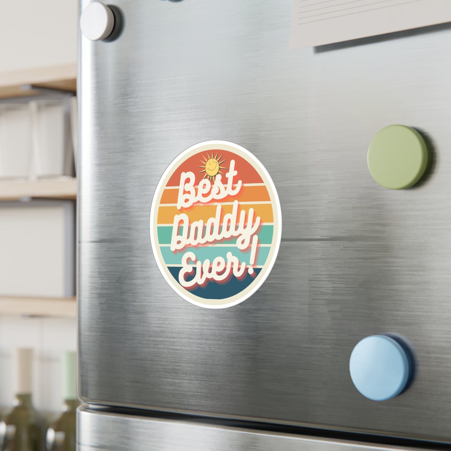Best Daddy Ever Vinyl Decal