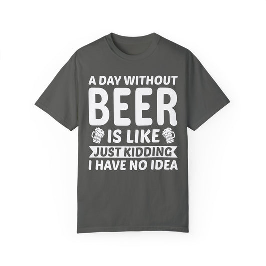A Day Without Beer...