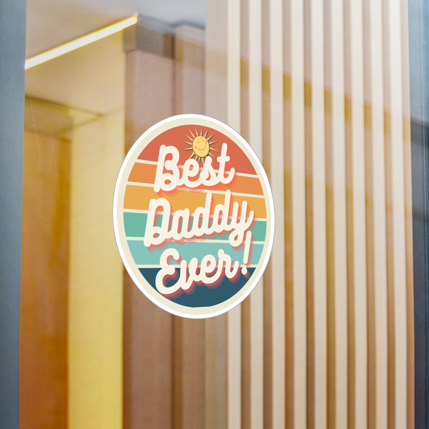 Best Daddy Ever Vinyl Decal