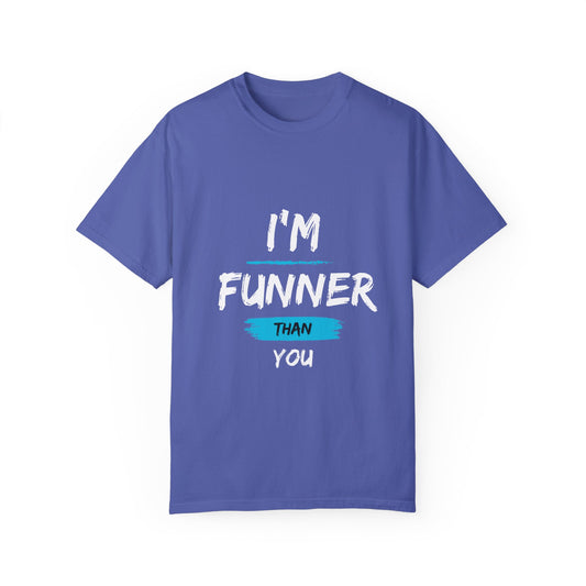 I'm Funner Than You