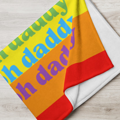 Oh Daddy / LGBTQ Throw Blanket