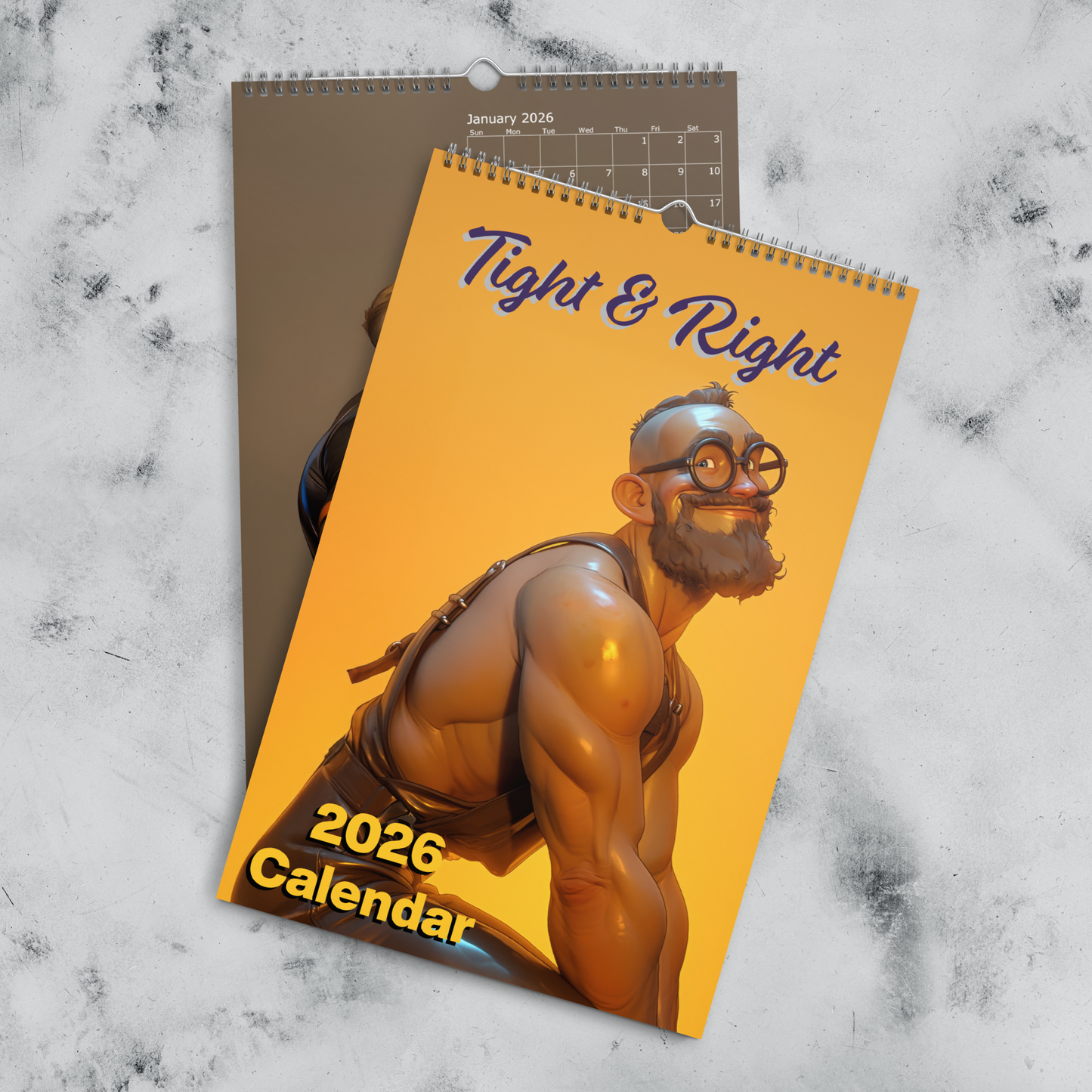 Tight & Right  -  2026 Wall calendar  11"X17"