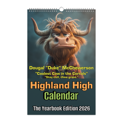 2026 Highland High Yearbook Calendar - 11"x17"– Funny Highland Cow Calendar / Wall calendar 2026