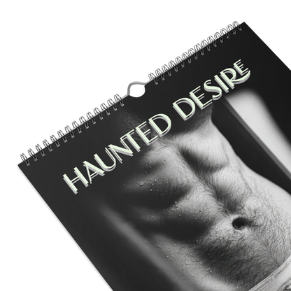 Haunted Desire - 2026 Wall calendar 11"X17"